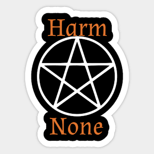 Harm None Sticker